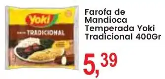 Federzoni Supermercados Farofa de Mandioca Temperada Yoki Tradicional oferta