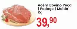 Federzoni Supermercados Acém Bovino Peça | Pedaço | Moído oferta