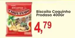 Federzoni Supermercados Biscoito Coquinho Prodasa oferta