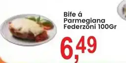 Federzoni Supermercados Bife á Parmegiana Federzoni 100Gr oferta