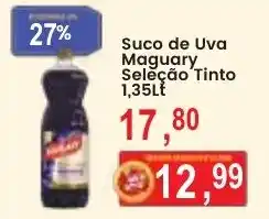Federzoni Supermercados Suco de Uva Maguary Seleção Tinto oferta