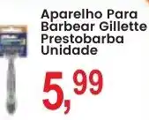 Federzoni Supermercados Aparelho para barbear gillette prestobarba oferta