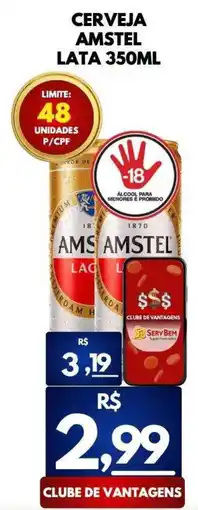 ServBem Cerveja amstel lata 350ml oferta
