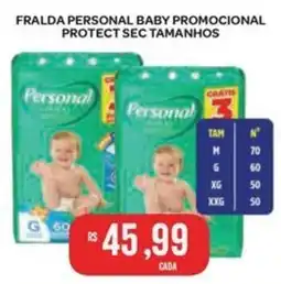 Atacadão Dia a Dia Fralda personal baby promocional protect sec tamanhos oferta