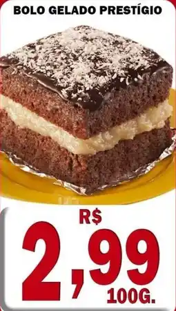 Compre Bem Bolo gelado prestígio oferta