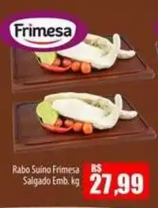 Proença Supermercados Rabo Suíno Frimesa Salgado oferta