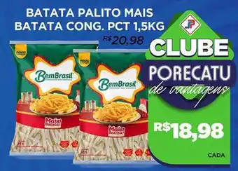 Supermercado Porecatu Batata palito mais batata cong. pct oferta