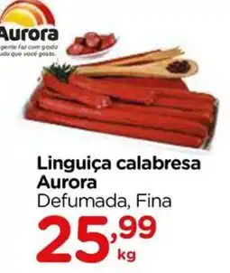 Carrefour Linguiça calabresa aurora defumada, fina oferta