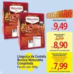 Atacadão Linguiça de Costela Bovina Maturatta oferta