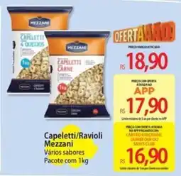 Atacadão Capeletti/ravioli mezzani vários sabores oferta