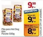Tenda Atacado Kim - pão para hot dog oferta