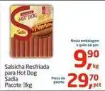 Tenda Atacado Sadia - salsicha resfriada para hot dog oferta