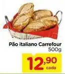 Carrefour Carrefour - pão italiano oferta
