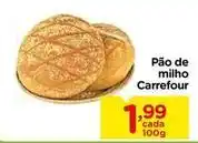 Carrefour Carrefour - pão de milho oferta