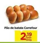 Carrefour Carrefour - pão de batata oferta