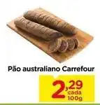 Carrefour Carrefour - pão australiano oferta