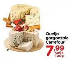 Carrefour Carrefour - queijo gorgonzola oferta
