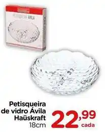 Carrefour Hauskraft - petisqueira de vidro avila oferta