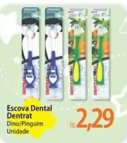 Atacadão Escova Dental Dentrat Dino/Pinguim oferta