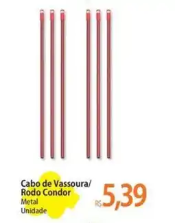 Atacadão Cabo de Vassoura/ Rodo Condor oferta
