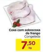 Carrefour De - coxa com sobrecoxa de frango oferta