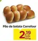 Carrefour Carrefour - pão de batata oferta