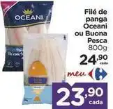 Carrefour Oceano - filé de panga ou buona pesca oferta