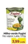 Carrefour Fugini - milho-verde oferta