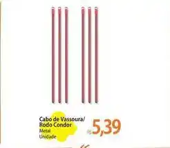 Atacadão De - cabo de vassoura/ rodo condor oferta
