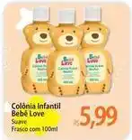 Atacadão Suave - colônia infantil bebe love oferta
