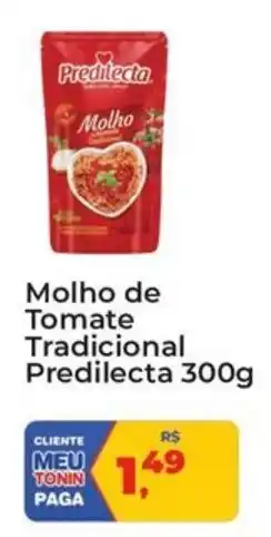 Tonin Superatacado Molho de Tomate Tradicional Predilecta oferta