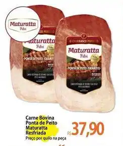 Atacadão Maturatta - carne bovina ponta de peito resfriada oferta