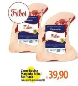 Atacadão Friboi - carne bovina maminha oferta