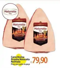 Atacadão Maturatta - carne bovina picanha resfriada oferta