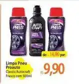 Atacadão Autocraft - limpa pneu proauto oferta