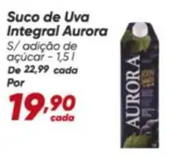 Dia Aurora - suco de uva integral oferta