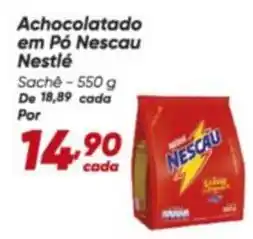Dia Nestlé - achocolatado em pó nescau oferta