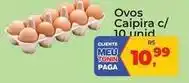 Tonin Superatacado Caipira - ovos caipira c/ 10 unid oferta