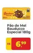 Tonin Superatacado Bauducco - pão de mel especial oferta