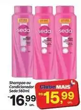 Fort Atacadista Seda - shampoo ou condicionador oferta