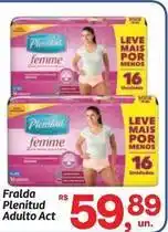 Fort Atacadista Leve - fralda plenitud adulto act oferta