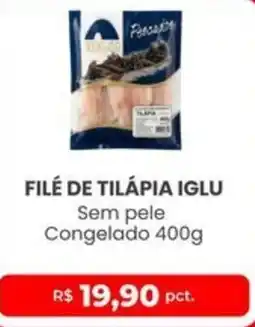 Higa Atacado Filé de tilápia iglu oferta