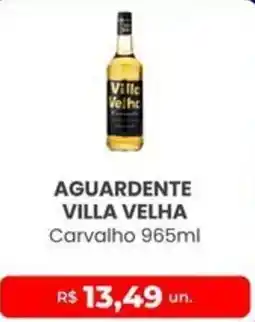 Higa Atacado Aguardente villa velha oferta