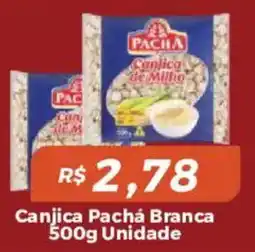 Mart Minas Canjica Pachá Branca oferta