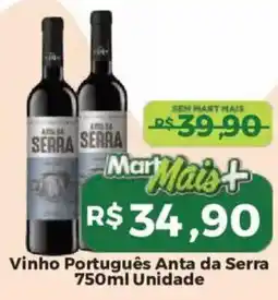 Mart Minas Vinho Português Anta da Serra oferta