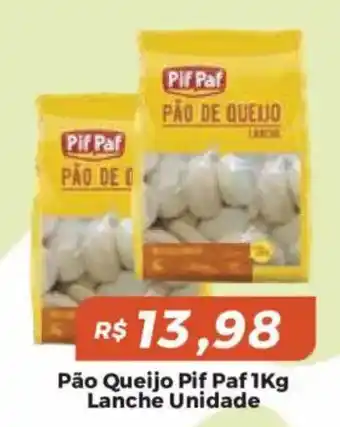 Pão Queijo Pif Paf