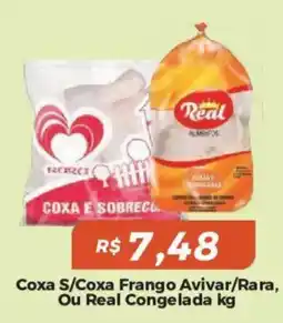 Mart Minas Coxa s/coxa frango avivar/rara, ou real congelada kg oferta