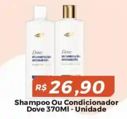 Mart Minas Shampoo Ou Condicionador Dove oferta