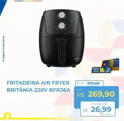 Hiper Moreira Fritadeira air fryer britânia 220v bfr36a oferta