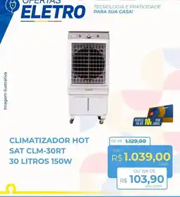 Hiper Moreira Climatizador hot sat clm-30rt oferta